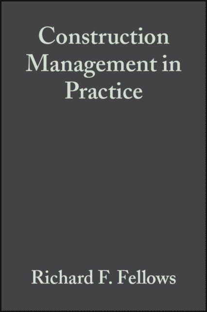 Sydney Urry, Robert Newcombe, David Langford, Richard F. Fellows - Construction Management in Practice, E-bok