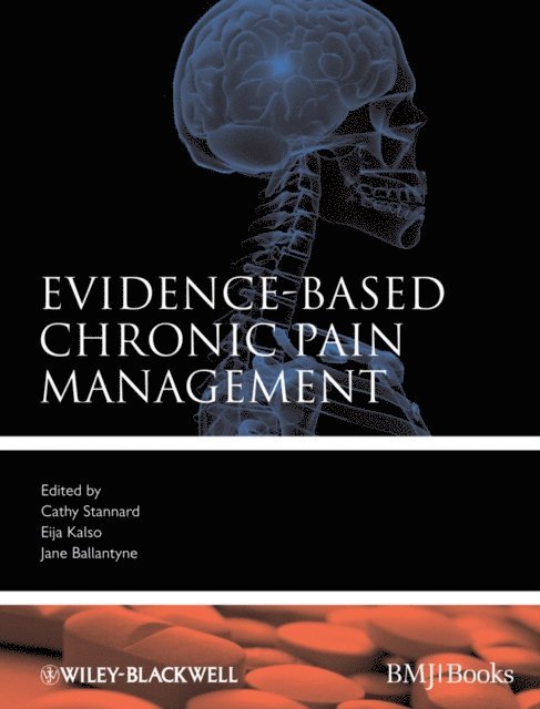 Jane Ballantyne, Eija Kalso, Cathy Stannard - Evidence-Based Chronic Pain Management, E-bok