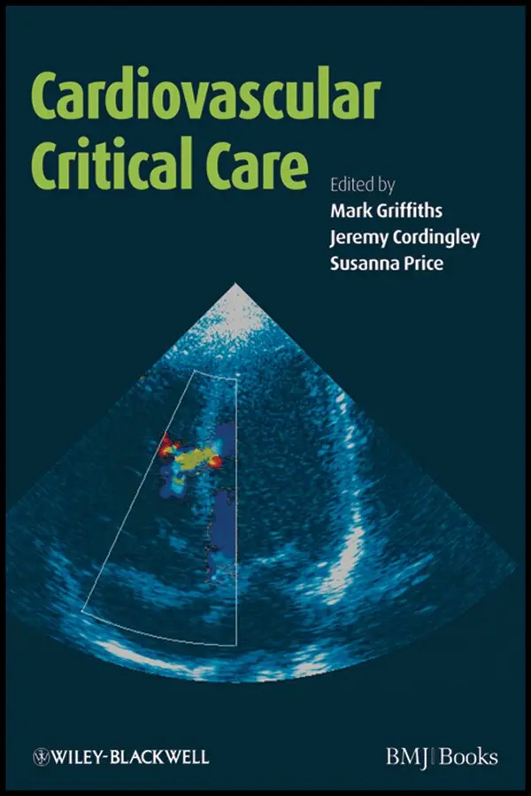Mark J.D. Griffiths, Jeremy Cordingley, Susanna Price - Cardiovascular Critical Care – Management of Cardiovasular Conditions  of Adults in Acute Care. Tillgänglighet: Tillfälligt slut