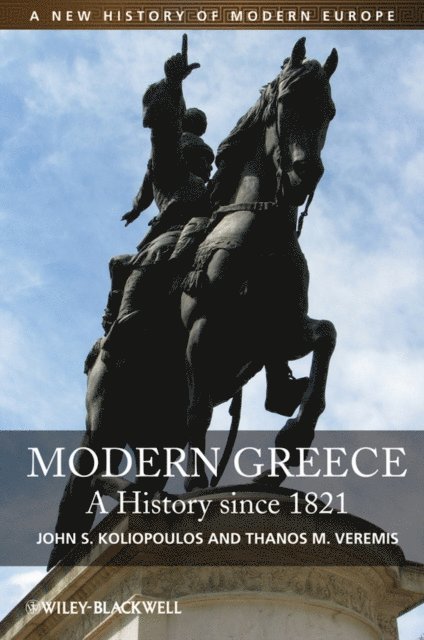 Thanos M. Veremis, John S. Koliopoulos - Modern Greece, E-bok