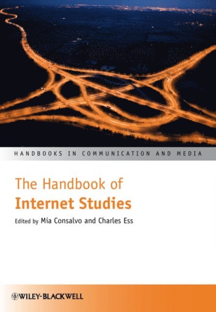 Charles Ess, Mia Consalvo - Handbook of Internet Studies, E-bok