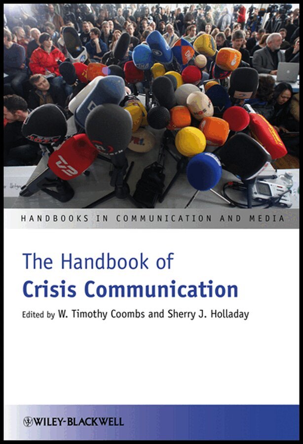 W. Timothy Coombs, Sherry J. Holladay - Handbook of Crisis Communication. Tillgänglighet: Tillfälligt slut