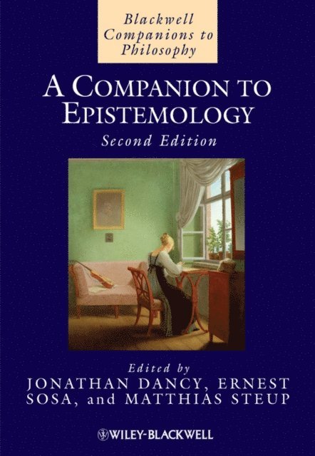 Matthias Steup, Ernest Sosa, Jonathan Dancy - Companion to Epistemology, E-bok