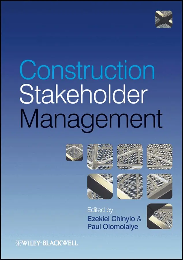 Ezekiel Chinyio, Paul Olomolaiye - Construction Stakeholder Management. Tillgänglighet: Tillfälligt slut