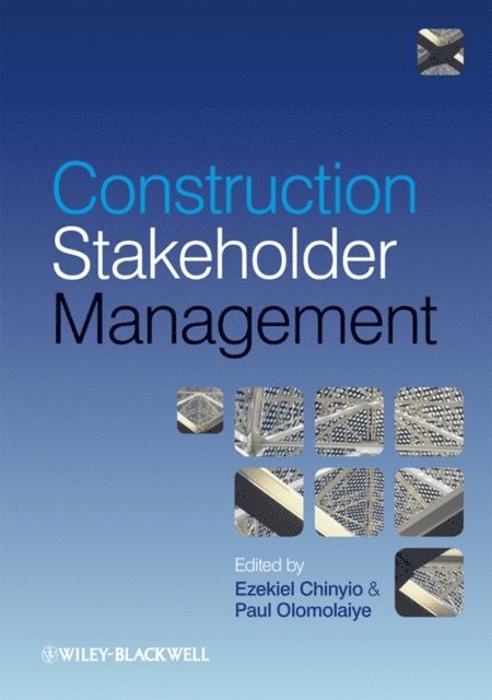 Paul Olomolaiye, Ezekiel Chinyio - Construction Stakeholder Management, E-bok