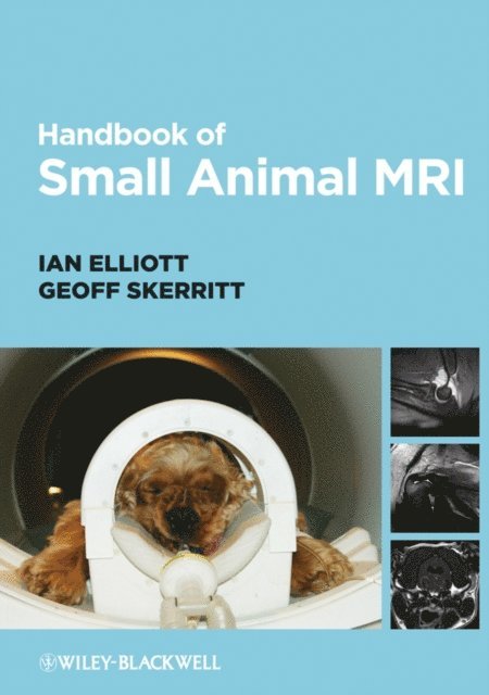Geoff Skerritt, Ian Elliott - Handbook of Small Animal MRI, E-bok
