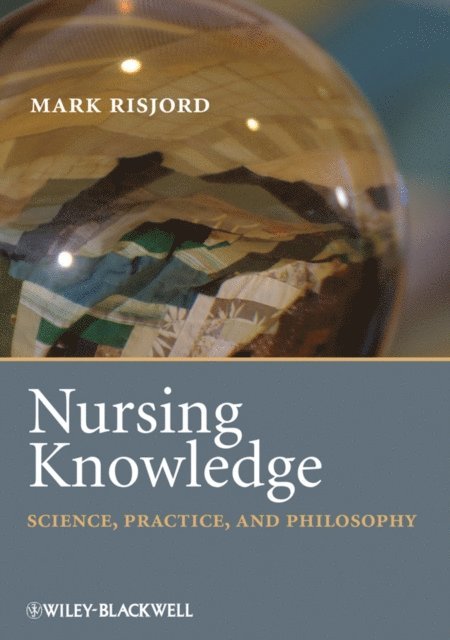 Mark Risjord - Nursing Knowledge, E-bok