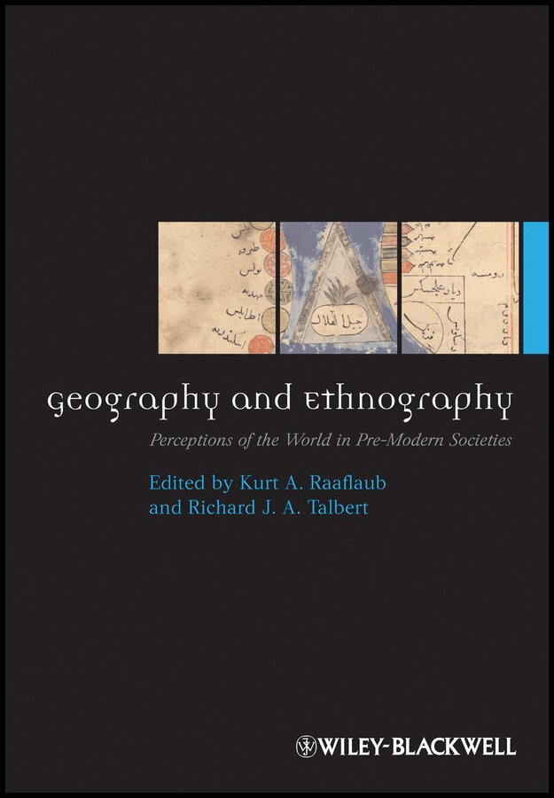 Kurt A. Raaflaub, Richard J. A. Talbert - Geography and Ethnography. Tillgänglighet: Tillfälligt slut