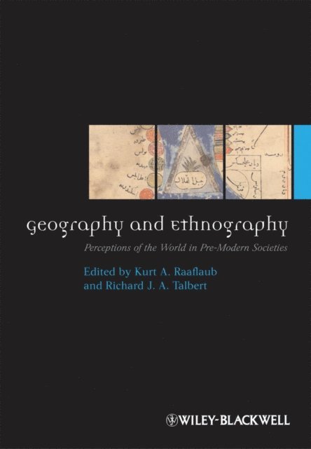 Richard J. A. Talbert, Kurt A. Raaflaub - Geography and Ethnography, E-bok