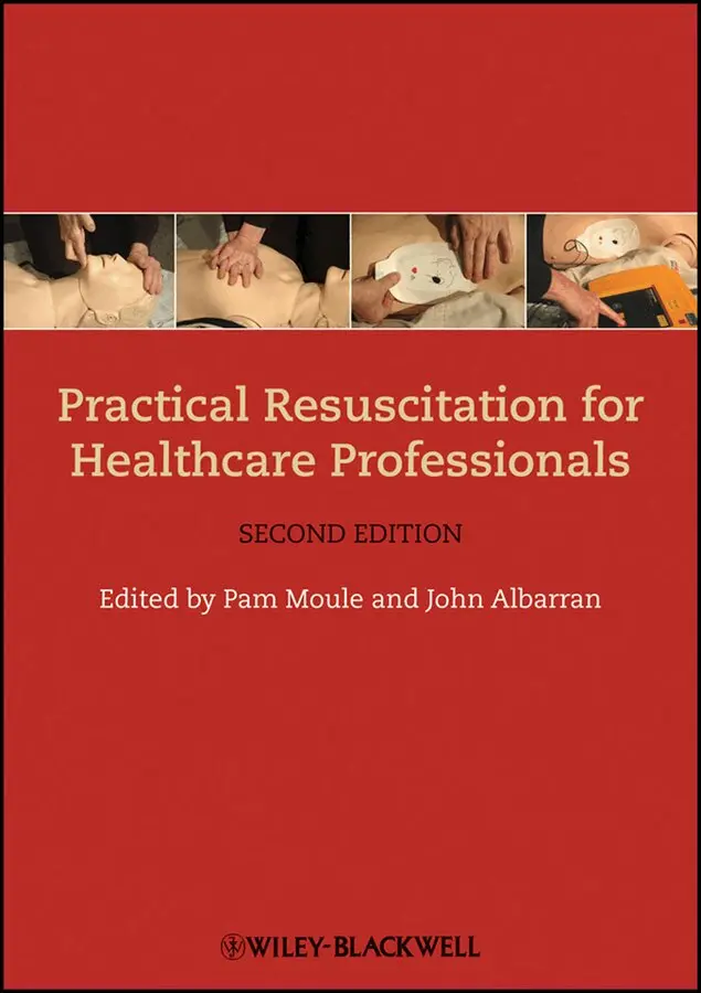 Pam Moule, John Albarran - Practical Resuscitation for Healthcare Professionals 2e. Tillgänglighet: Tillfälligt slut