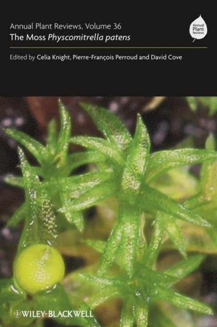 David Cove, Pierre-Fran ois Perroud, Celia Knight - Annual Plant Reviews, The Moss Physcomitrella patens, E-bok