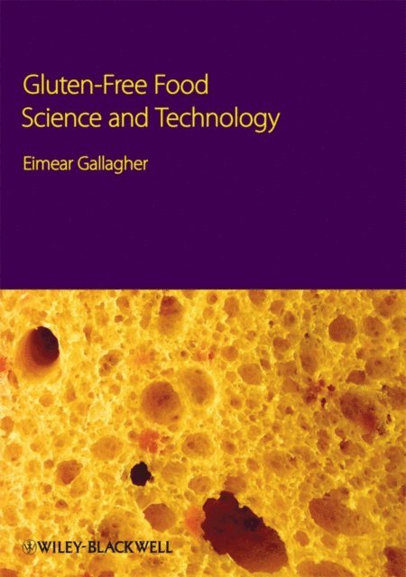 Eimear Gallagher - Gluten-Free Food Science and Technology, E-bok