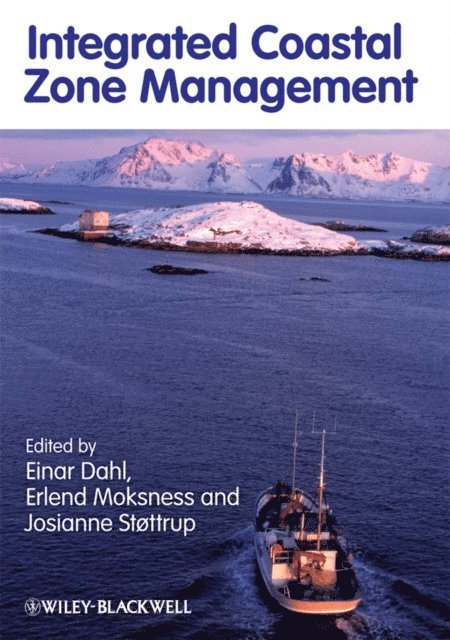 Josianne St ttrup, Einar Dahl, Erlend Moksness - Integrated Coastal Zone Management, E-bok