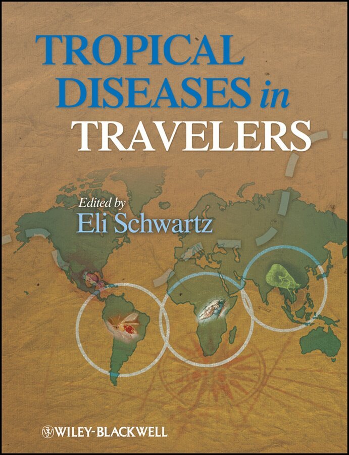 Eli Schwartz - Tropical Diseases in Travellers. Tillgänglighet: Tillfälligt slut
