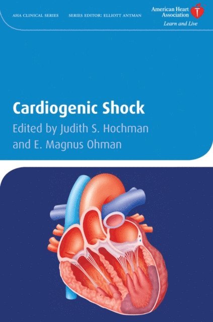 MD E. Magnus Ohman, Judith S. Hochman - Cardiogenic Shock, E-bok