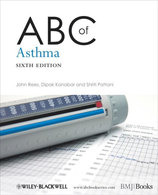 Shriti Pattani, Dipak Kanabar, John Rees - ABC of Asthma, E-bok