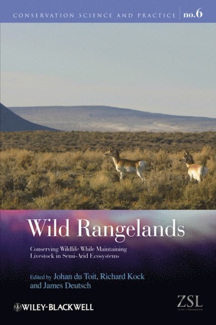 James Deutsch, Richard Kock, Johan T. du Toit - Wild Rangelands, E-bok