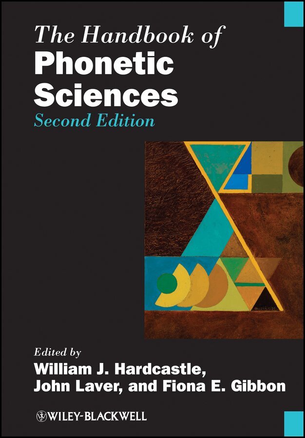 William J. Hardcastle, John Laver, Fiona E. Gibbon - Handbook of Phonetic Sciences 2e. Tillgänglighet: Tillfälligt slut