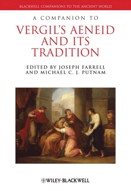 Michael C. J. Putnam, Joseph Farrell - Companion to Vergil's Aeneid and its Tradition, E-bok