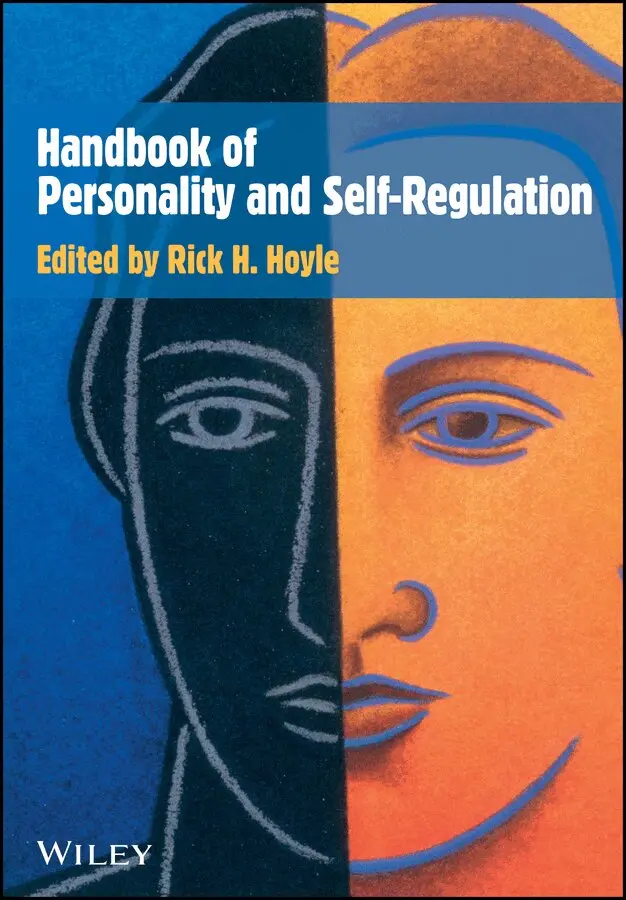 Rick H. Hoyle - Handbook of Personality and Self–Regulation. Tillgänglighet: Tillfälligt slut
