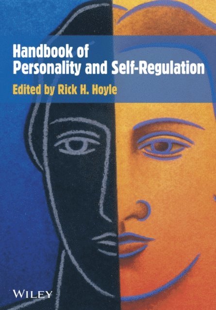 Rick H. Hoyle - Handbook of Personality and Self-Regulation, E-bok