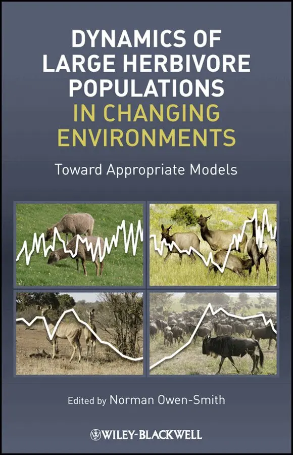 Norman Owen-Smith - Dynamics of Large Herbivore Populations in Changing Environments. Tillgänglighet: Tillfälligt slut