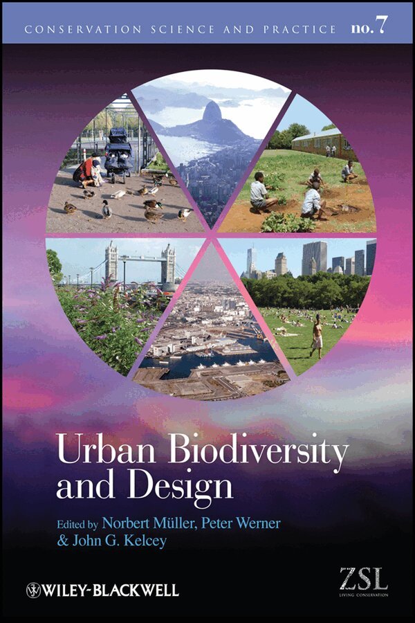 Norbert Muller, P. Werner, J. G. Kelcey - Urban Biodiversity and Design. Tillgänglighet: Tillfälligt slut