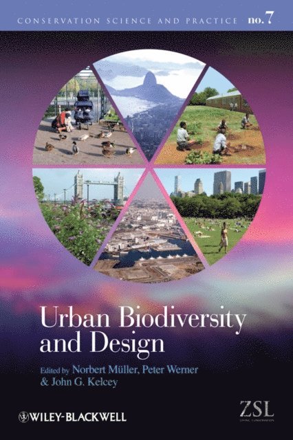 J. G. Kelcey, P. Werner, Norbert Muller - Urban Biodiversity and Design, E-bok