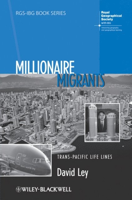 David Ley - Millionaire Migrants, E-bok