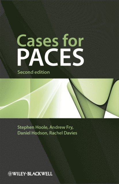 Rachel Davies, Daniel Hodson, Andrew Fry, Stephen Hoole - Cases for PACES, E-bok