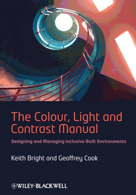 Geoffrey Cook, Keith Bright - Colour, Light and Contrast Manual, E-bok