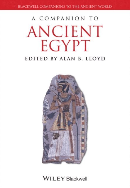Alan B. Lloyd - Companion to Ancient Egypt, E-bok
