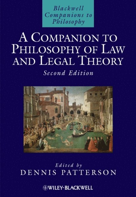Dennis Patterson - Companion to Philosophy of Law and Legal Theory, E-bok