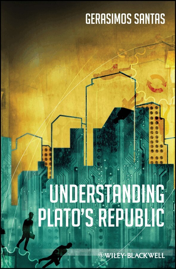 Gerasimos Santas - Understanding Plato′s Republic. Tillgänglighet: Tillfälligt slut
