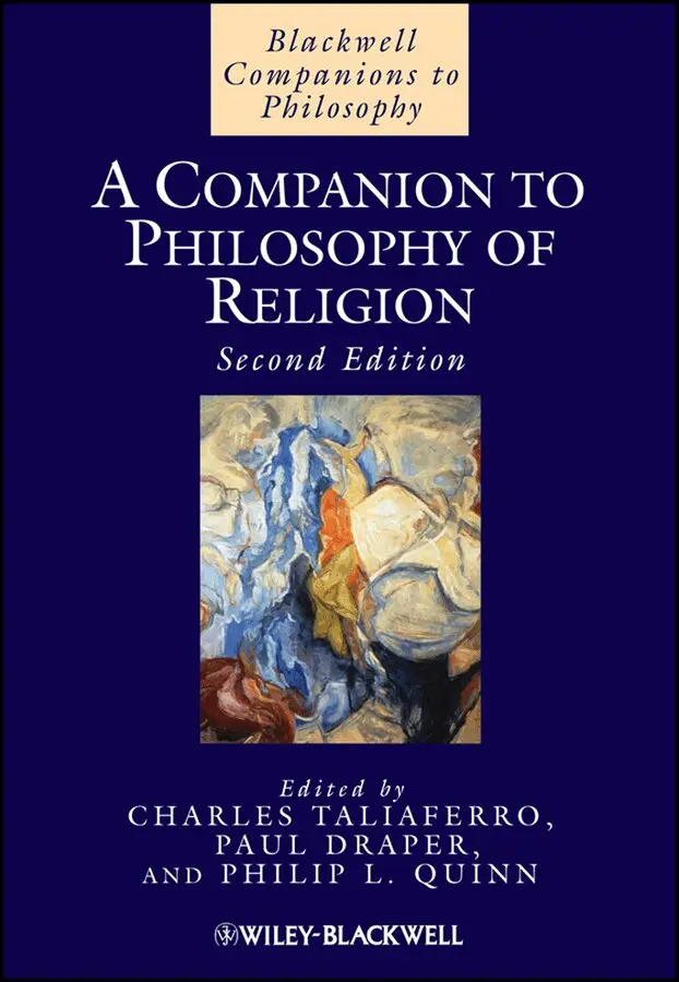 Charles Taliaferro, Paul Draper, Philip L. Quinn - Companion to Philosophy of Religion. Tillgänglighet: Tillfälligt slut