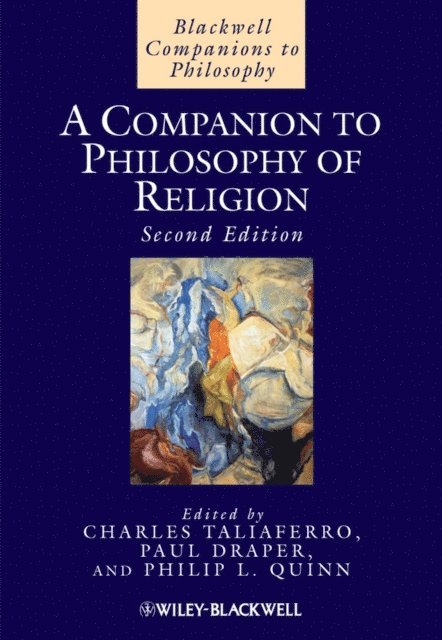 Philip L. Quinn, Paul Draper, Charles Taliaferro - Companion to Philosophy of Religion, E-bok