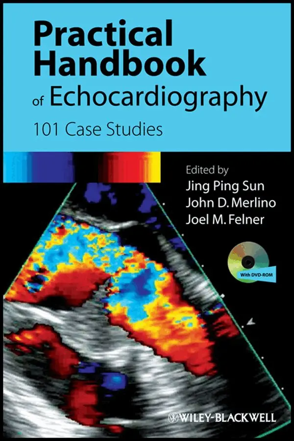 Jing Ping Sun, Joel Felner, John Merlino - Practical Handbook of Echocardiography. Tillgänglighet: Tillfälligt slut