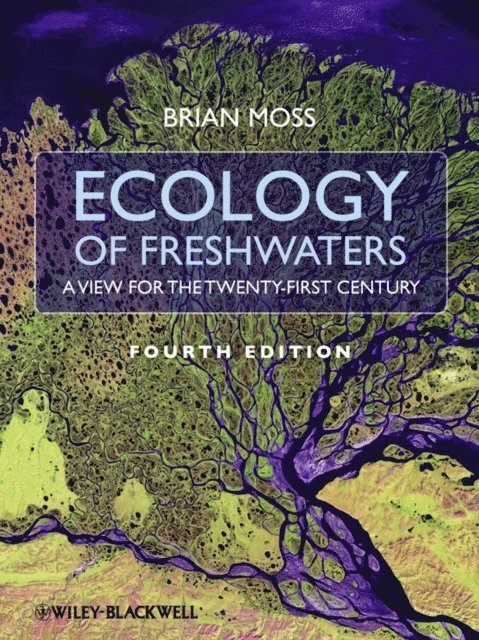 Brian R. Moss - Ecology of Fresh Waters, E-bok