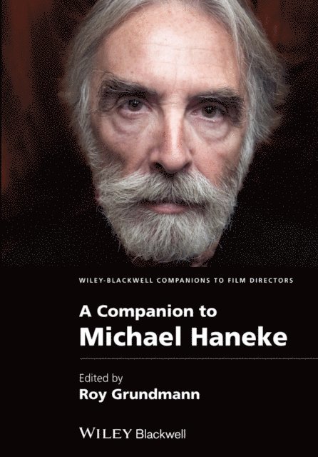 Roy Grundmann - Companion to Michael Haneke, E-bok