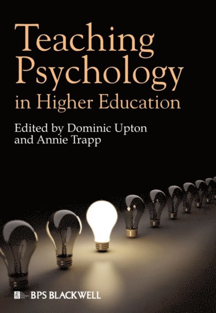 Annie Trapp, Dominic Upton - Teaching Psychology in Higher Education, E-bok