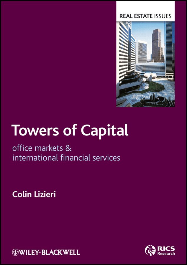 Colin Lizieri - Towers of Capital – Office Markets & International Financial Services. Tillgänglighet: Tillfälligt slut