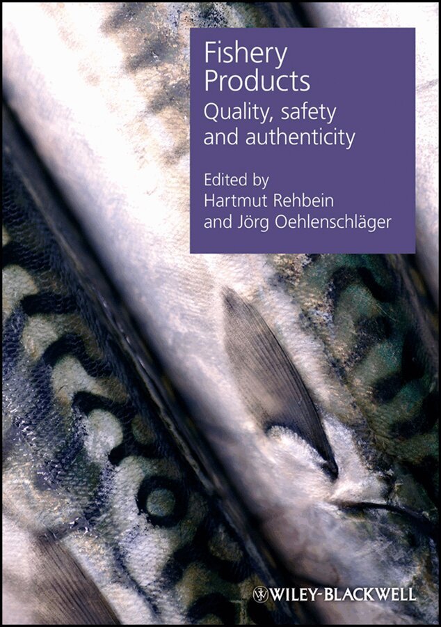 H Rehbein - Fishery Products – Quality, safety and authenticity. Tillgänglighet: Tillfälligt slut