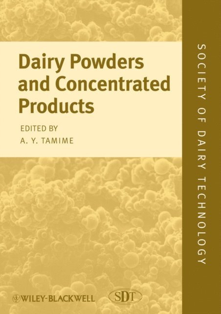Adnan Y. Tamime - Dairy Powders and Concentrated Products, E-bok