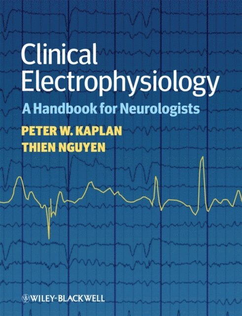 Thien Nguyen, Peter W. Kaplan - Clinical Electrophysiology, E-bok