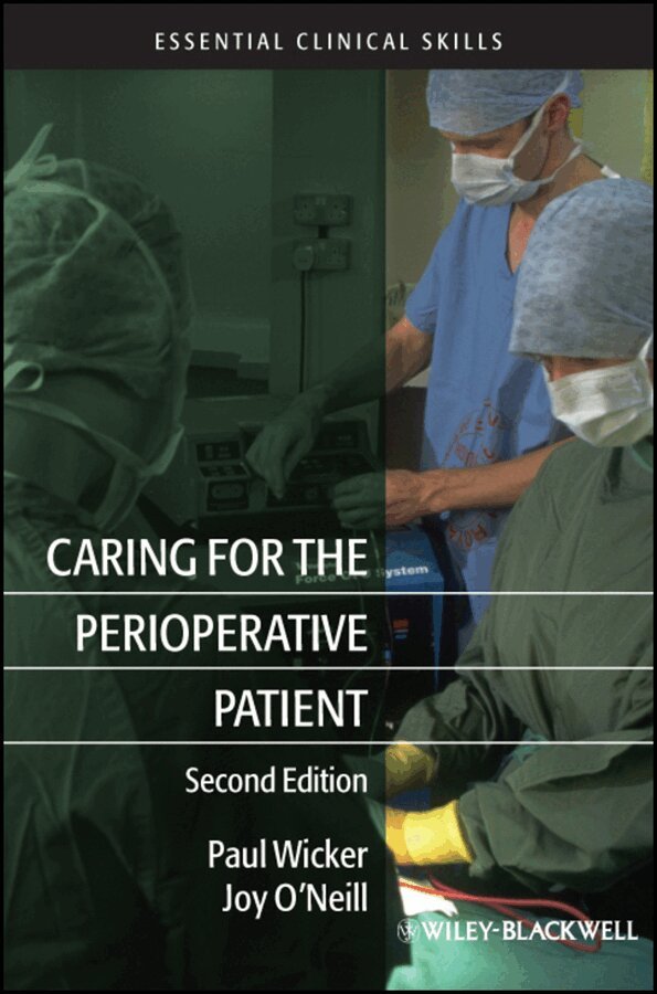 Paul Wicker, Joy O'Neill - Caring for the Perioperative Patient. Tillgänglighet: Tillfälligt slut