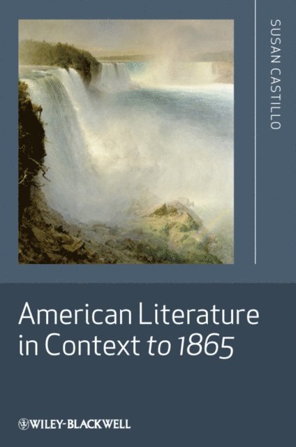Susan Castillo - American Literature in Context to 1865, E-bok