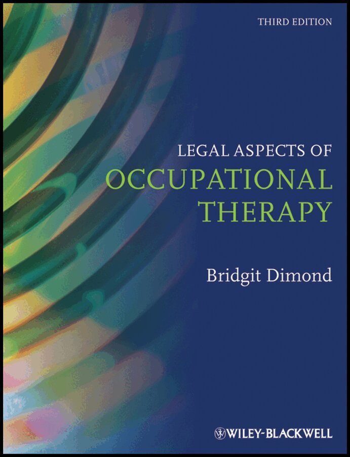 Bridgit C. Dimond - Legal Aspects of Occupational Therapy 3e. Tillgänglighet: Tillfälligt slut