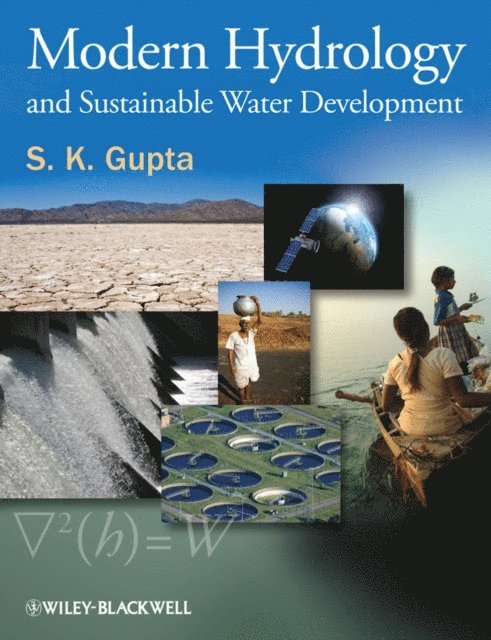 S. K. Gupta - Modern Hydrology and Sustainable Water Development, E-bok