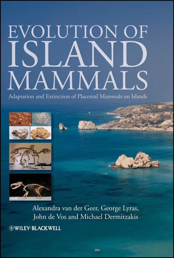 Alexandra van der Geer, George Lyras, John de Vos, Michael Dermitzakis - Evolution of Island Mammals, Övrigt. Tillgänglighet: Tillfälligt slut