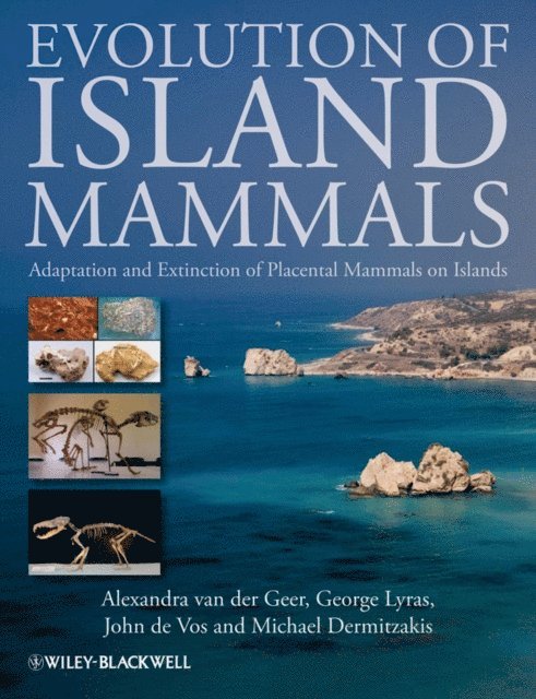 Michael Dermitzakis, John de Vos, George Lyras, Alexandra van der Geer - Evolution of Island Mammals, E-bok